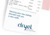 Ad space at the bottom of receipts from participating stores encourages shoppers to use Dryel.